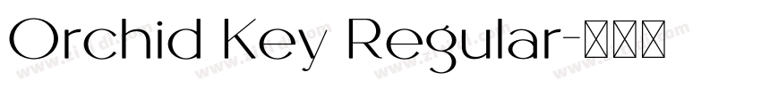 Orchid Key Regular字体转换